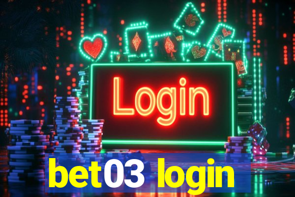 bet03 login